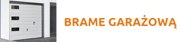 BRAMĘ GARAŻOWĄ